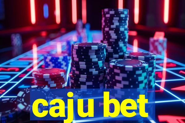 caju bet